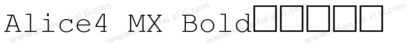 Alice4 MX Bold字体转换